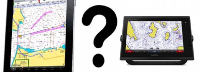 Going iPad or Chartplotter, Which is Right for You?