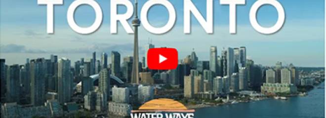 Water Ways TV: Episode 1 - Toronto